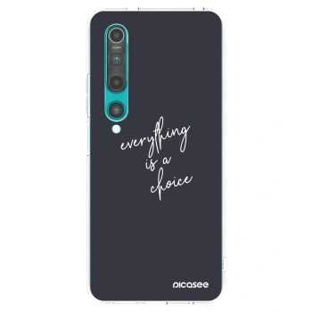 Picasee silikonowe przeźroczyste etui na Xiaomi Mi 10 - Everything is a choice