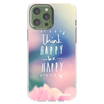 Picasee silikonowe przeźroczyste etui na Apple iPhone 13 Pro Max - Think happy be happy