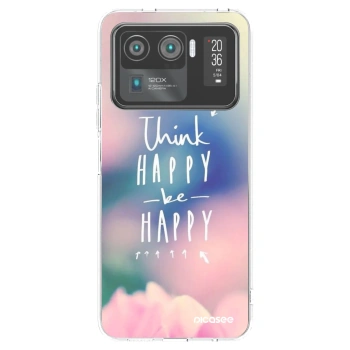 Picasee silikonowe przeźroczyste etui na Xiaomi Mi 11 Ultra - Think happy be happy