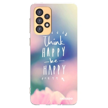 Picasee silikonowe przeźroczyste etui na Samsung Galaxy A33 5G A336 - Think happy be happy