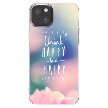 Picasee silikonowe przeźroczyste etui na Apple iPhone 15 Plus - Think happy be happy
