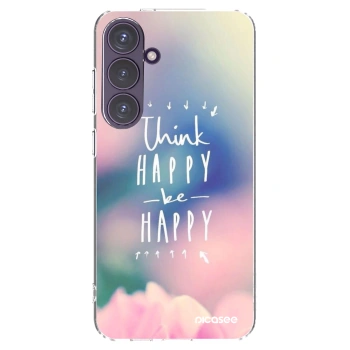 Picasee silikonowe przeźroczyste etui na Samsung Galaxy S24+ S926B 5G - Think happy be happy