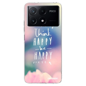 Picasee silikonowe przeźroczyste etui na Xiaomi Poco X6 Pro - Think happy be happy