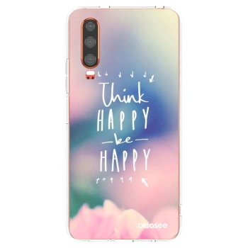 Picasee silikonowe przeźroczyste etui na Huawei P30 - Think happy be happy