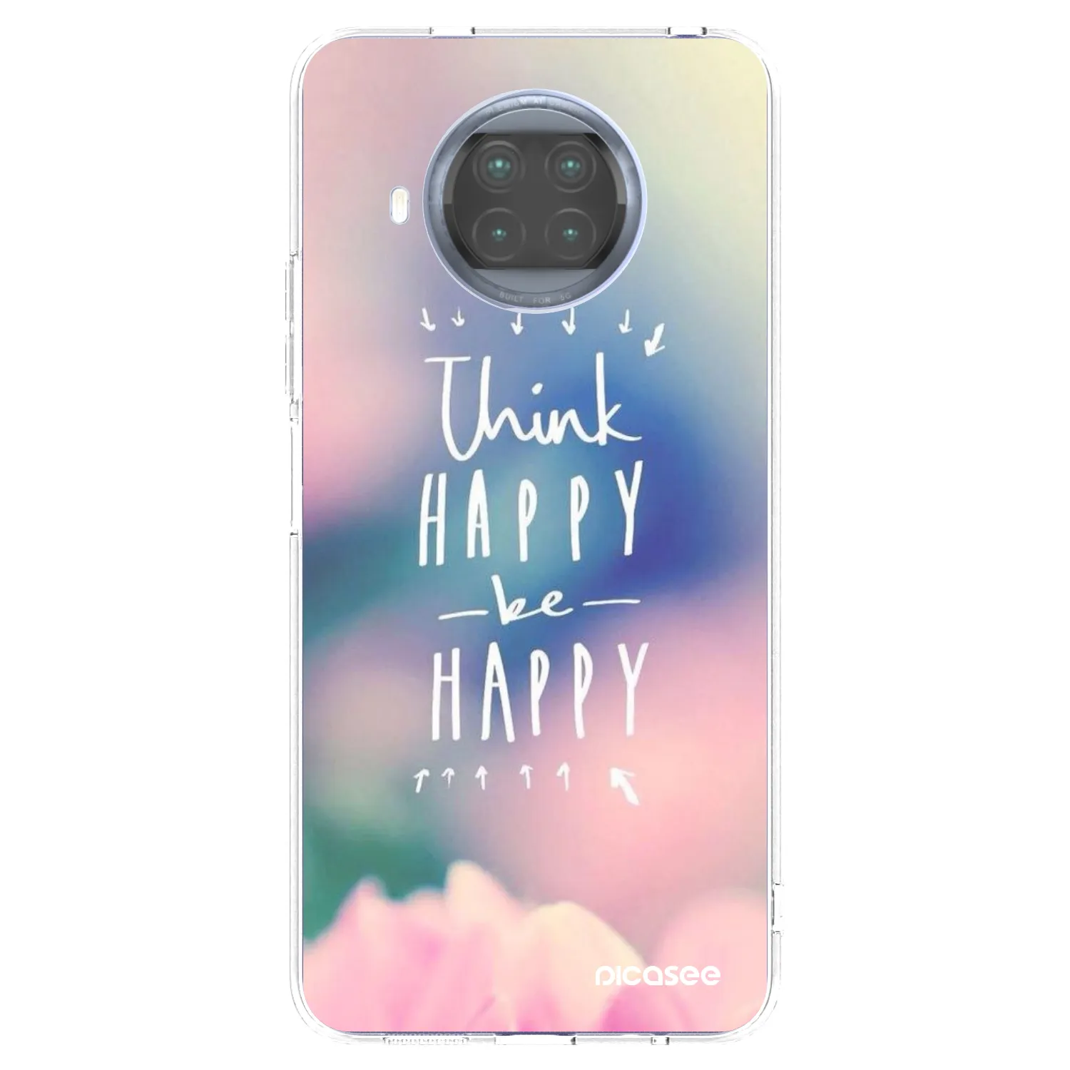 Picasee silikonowe przeźroczyste etui na Xiaomi Mi 10T Lite - Think happy be happy