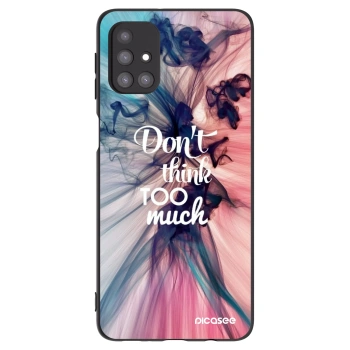 Etui na Samsung Galaxy M31s - Don't think TOO much