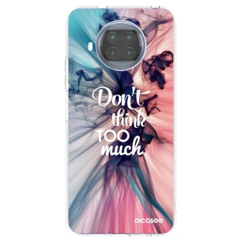Picasee silikonowe przeźroczyste etui na Xiaomi Mi 10T Lite - Don't think TOO much