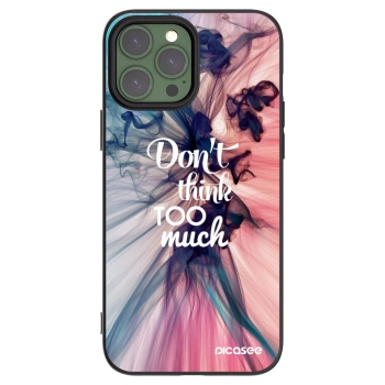 Picasee silikonowe czarne etui na Apple iPhone 13 Pro Max - Don't think TOO much