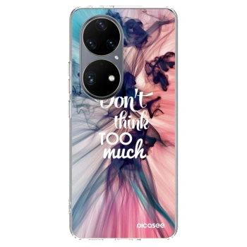 Etui na Huawei P50 - Don't think TOO much