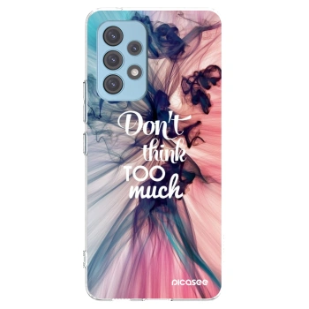 Picasee silikonowe przeźroczyste etui na Samsung Galaxy A53 5G A536 - Don't think TOO much