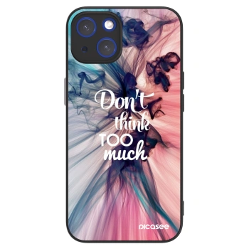 Picasee ULTIMATE CASE na Apple iPhone 14 - Don't think TOO much