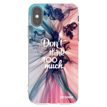 Picasee silikonowe przeźroczyste etui na Apple iPhone X/XS - Don't think TOO much