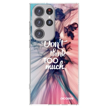 Picasee silikonowe przeźroczyste etui na Samsung Galaxy S23 Ultra 5G - Don't think TOO much