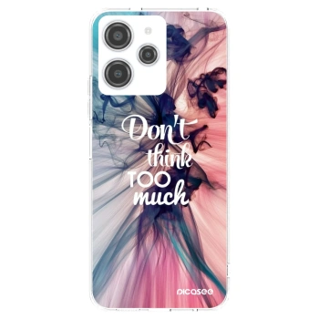 Picasee silikonowe przeźroczyste etui na Xiaomi Redmi 12 4G - Don't think TOO much