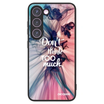 Picasee ULTIMATE CASE PowerShare pro Samsung Galaxy S23 5G - Don't think TOO much