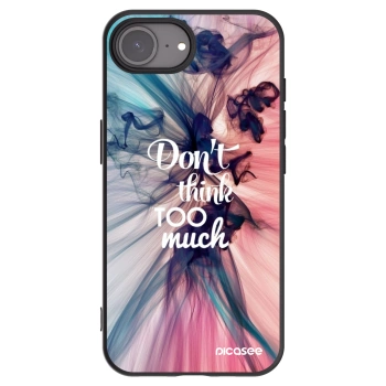 Picasee silikonowe czarne etui na Apple iPhone 16e - Don't think TOO much