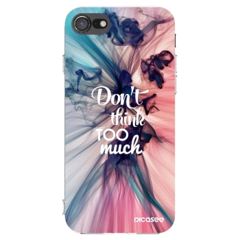 Picasee silikonowe przeźroczyste etui na Apple iPhone 7 - Don't think TOO much