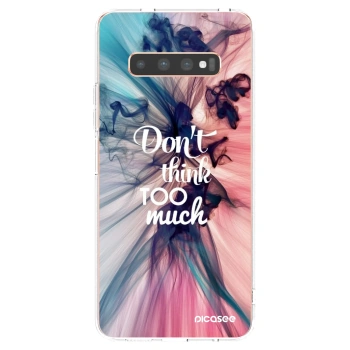 Picasee silikonowe przeźroczyste etui na Samsung Galaxy S10 Plus G975 - Don't think TOO much