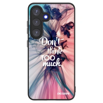 Picasee ULTIMATE CASE PowerShare pro Samsung Galaxy S25 5G - Don't think TOO much