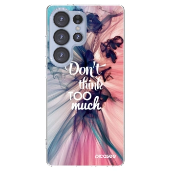 Picasee silikonowe przeźroczyste etui na Samsung Galaxy S25 Ultra 5G - Don't think TOO much