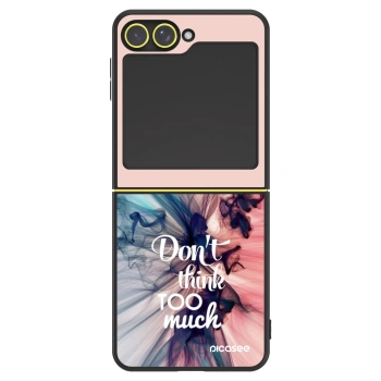 Etui na Samsung Galaxy Z Flip6 5G - Don't think TOO much