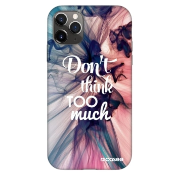 Etui na Apple iPhone 11 Pro - Don't think TOO much