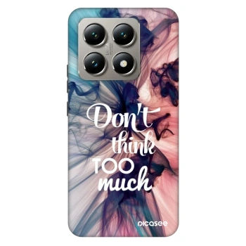 Etui na Xiaomi 14T - Don't think TOO much