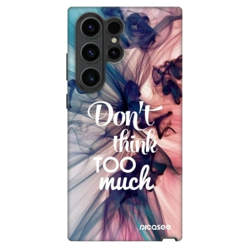 Picasee Fashion Case na Samsung Galaxy S23 Ultra 5G - Don't think TOO much