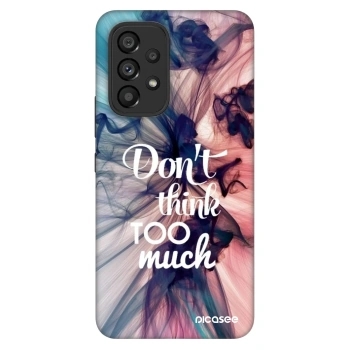 Etui na Samsung Galaxy A53 5G A536 - Don't think TOO much