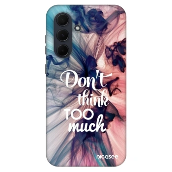 Etui na Samsung Galaxy A35 5G A356B - Don't think TOO much