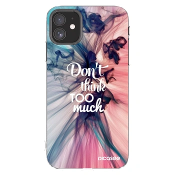Picasee silikonowe przeźroczyste etui na Apple iPhone 11 - Don't think TOO much