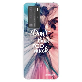 Etui na Huawei P40 Pro - Don't think TOO much
