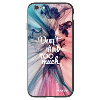 Etui na Apple iPhone 6/6S - Don't think TOO much