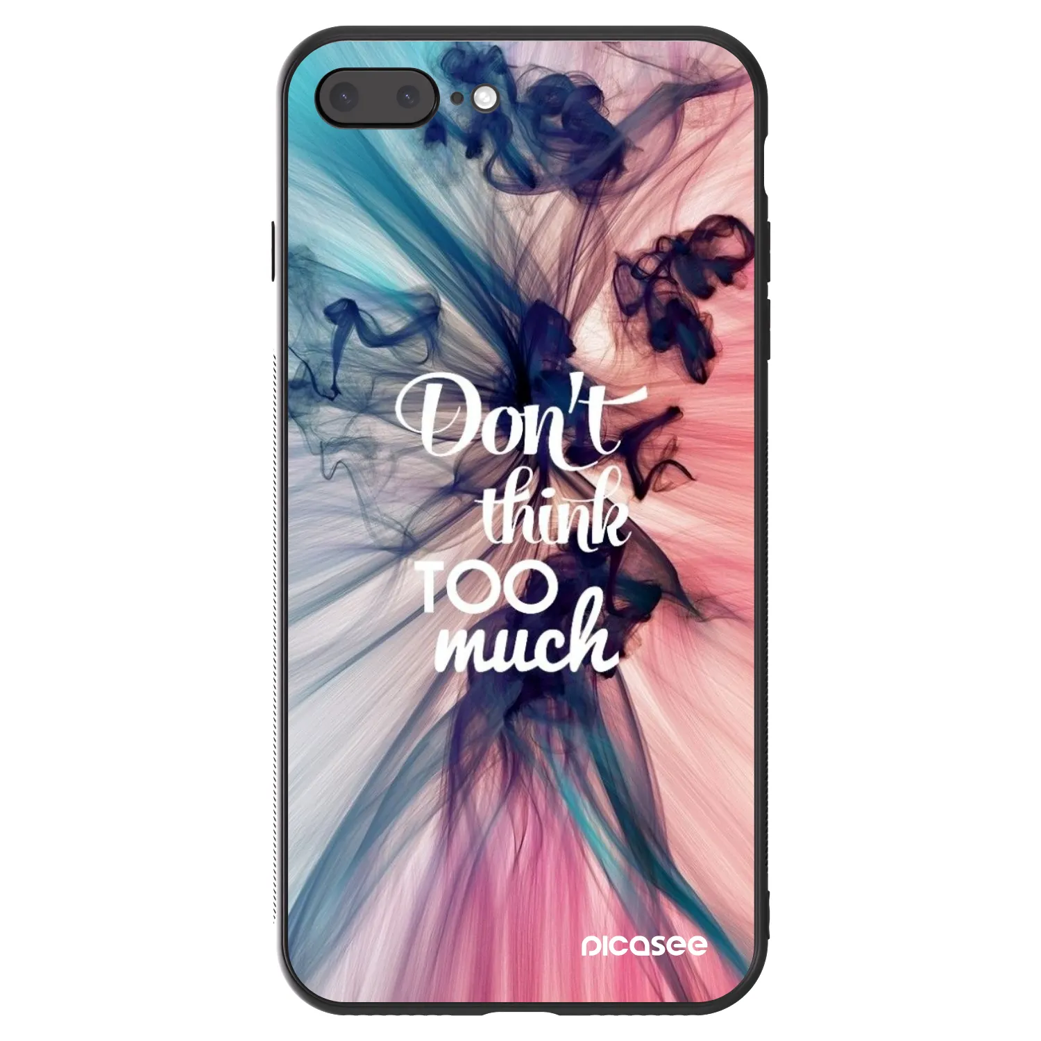 Picasee ULTIMATE CASE na Apple iPhone 7 Plus - Don't think TOO much