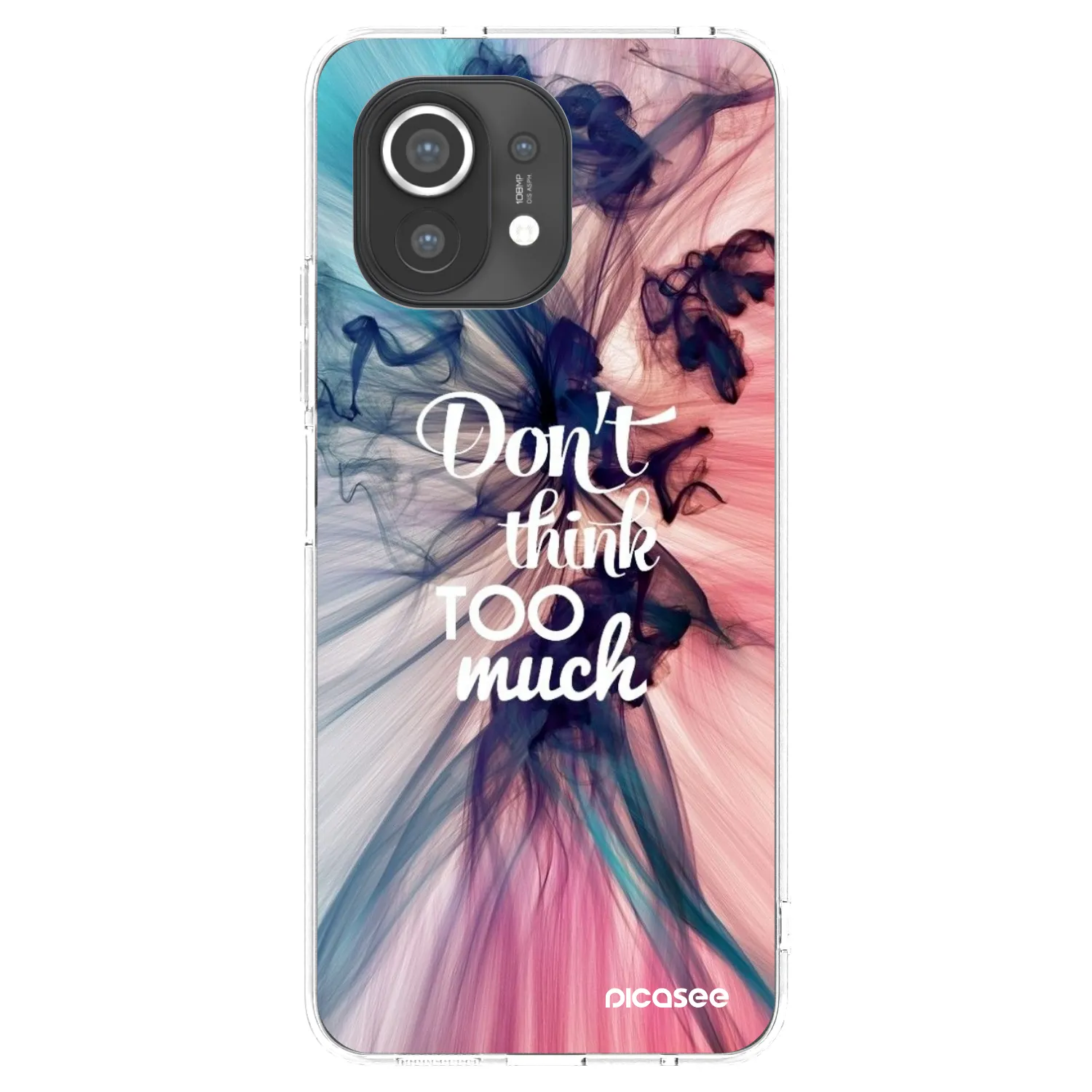 Picasee silikonowe przeźroczyste etui na Xiaomi Mi 11 - Don't think TOO much