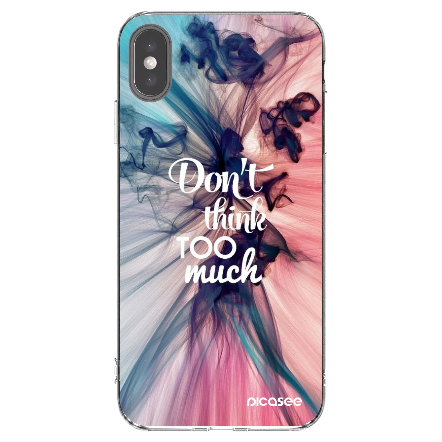 Picasee silikonowe przeźroczyste etui na Apple iPhone XS Max - Don't think TOO much