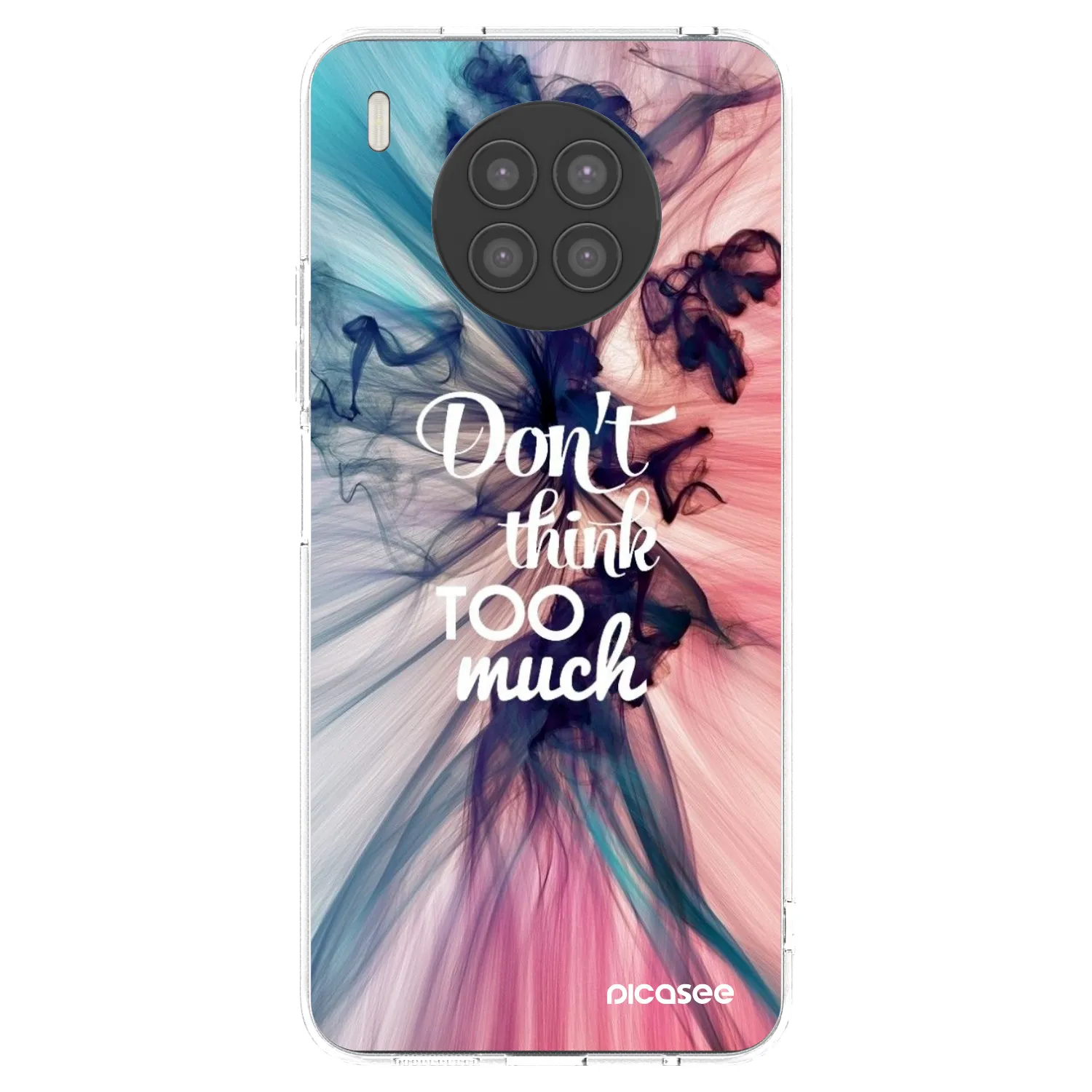 Picasee silikonowe przeźroczyste etui na Huawei Nova 8i - Don't think TOO much