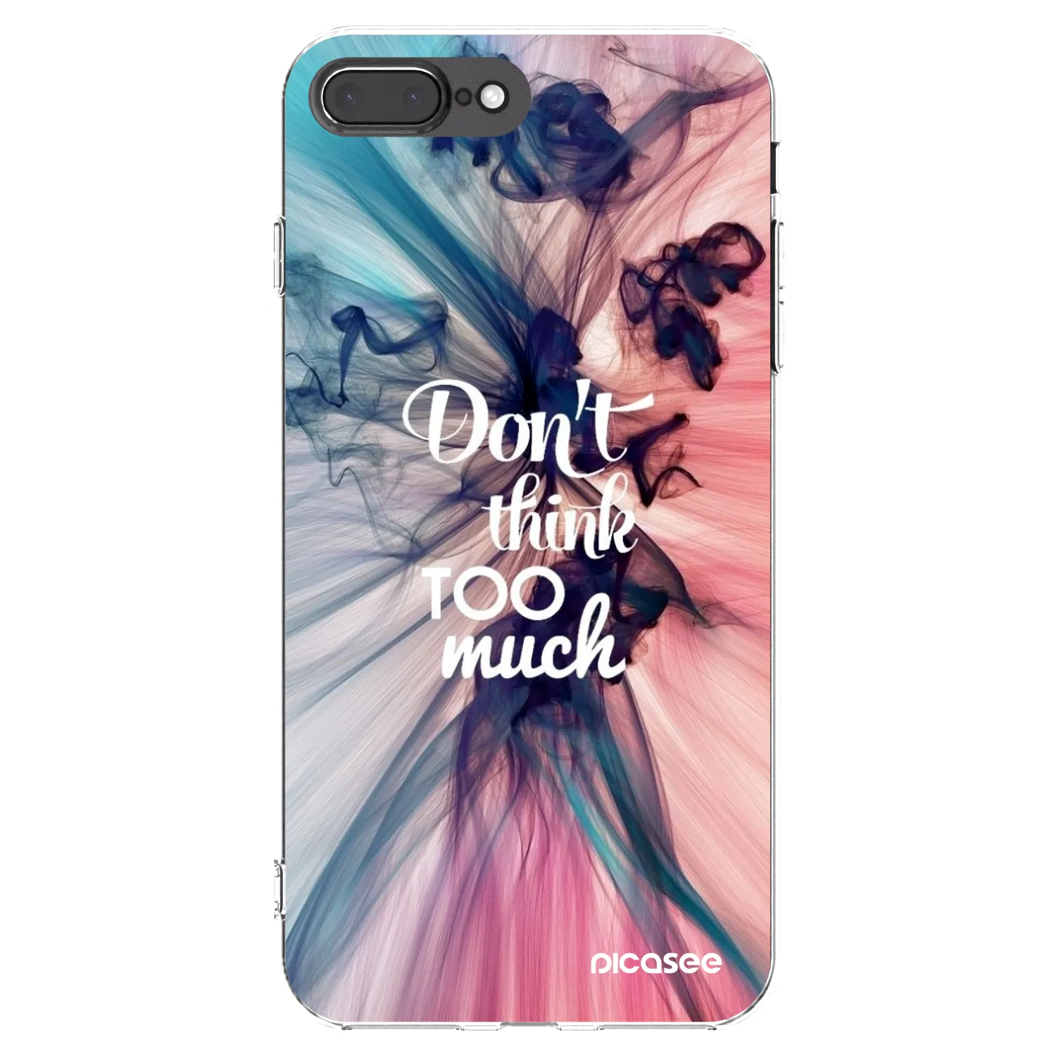 Picasee silikonowe przeźroczyste etui na Apple iPhone 8 Plus - Don't think TOO much