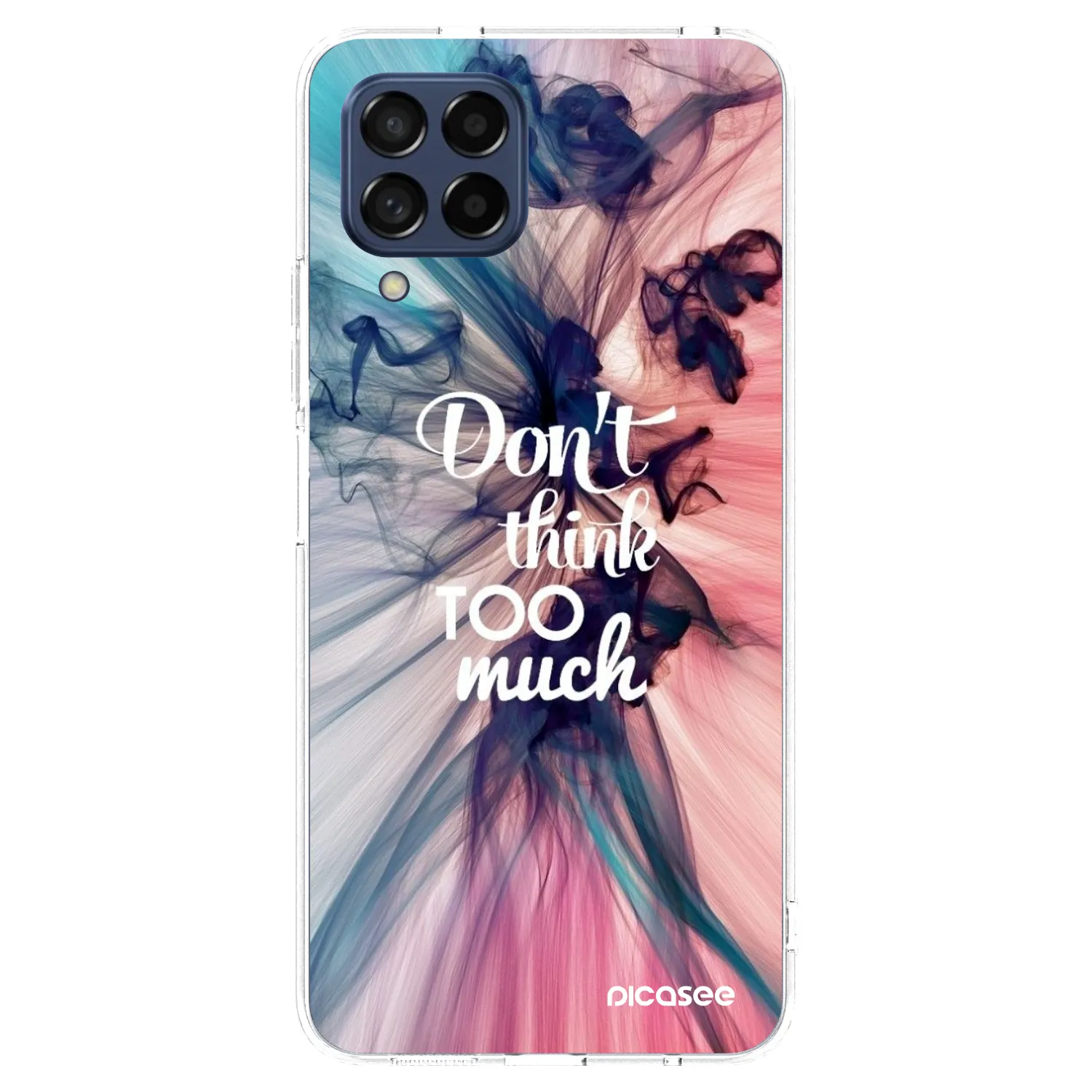 Picasee silikonowe przeźroczyste etui na Samsung Galaxy M53 5G - Don't think TOO much