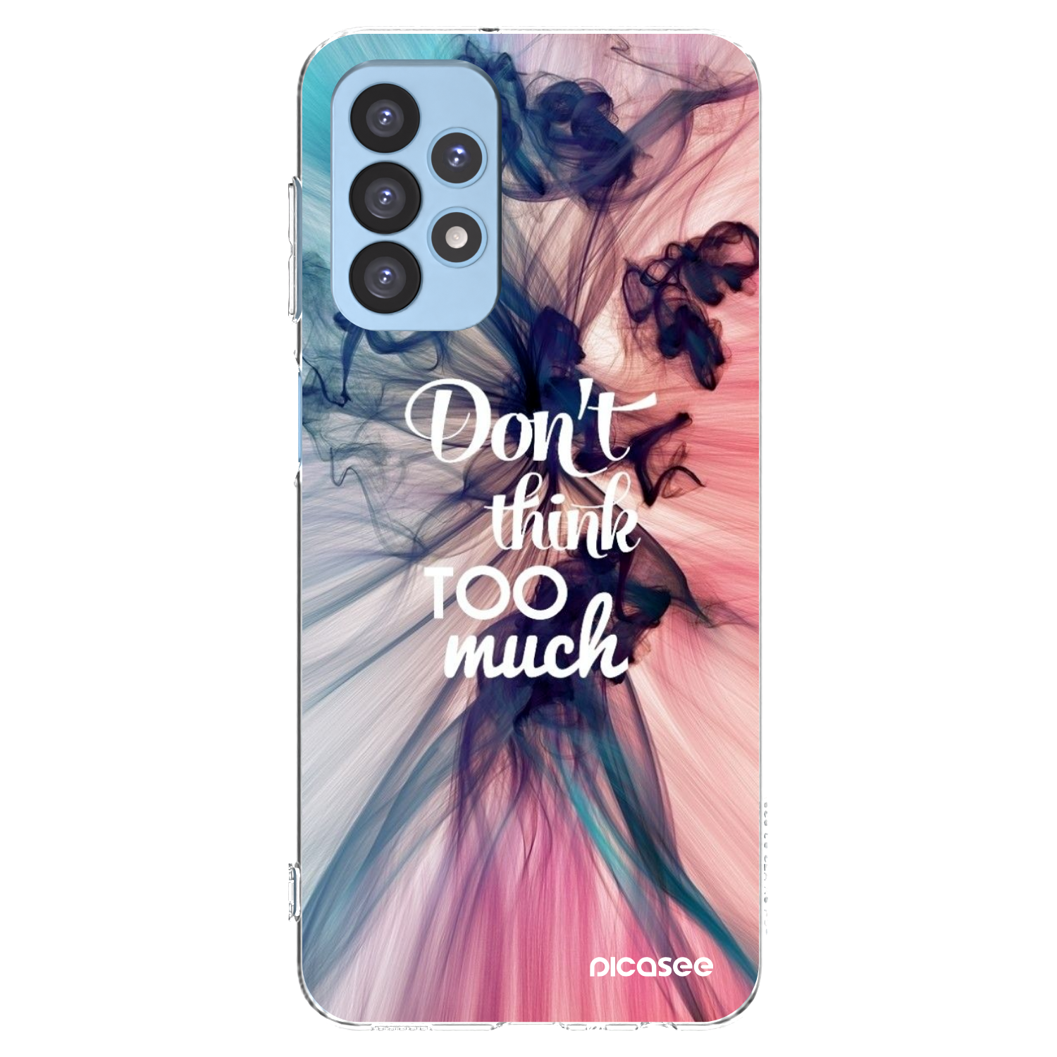 Picasee silikonowe przeźroczyste etui na Samsung Galaxy A23 A235F 4G - Don't think TOO much
