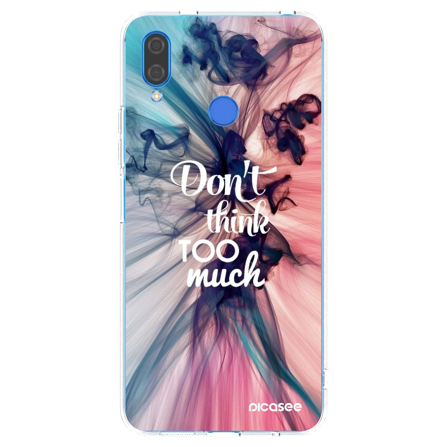 Picasee silikonowe przeźroczyste etui na Huawei Nova 3i - Don't think TOO much