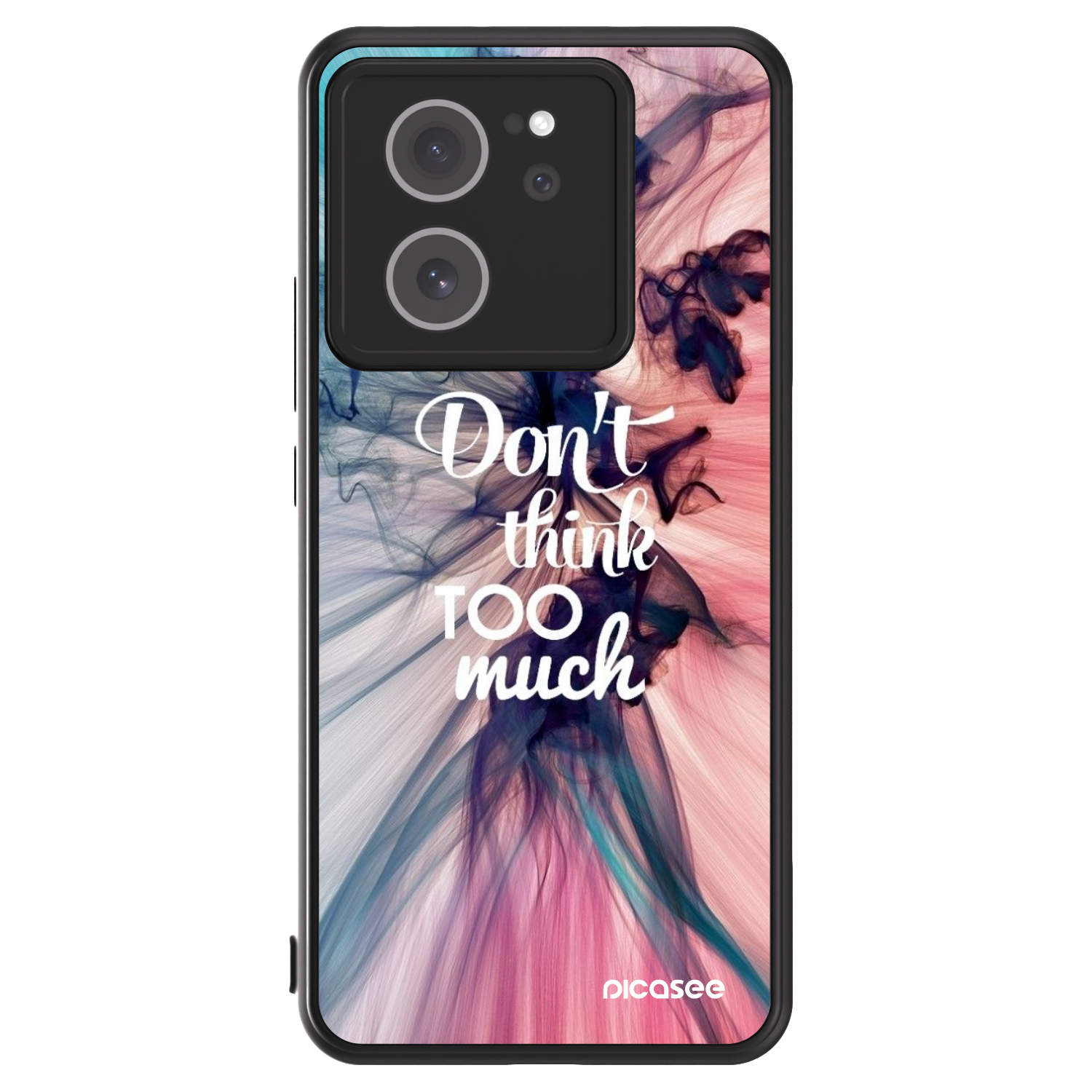 Picasee ULTIMATE CASE na Xiaomi 13T - Don't think TOO much