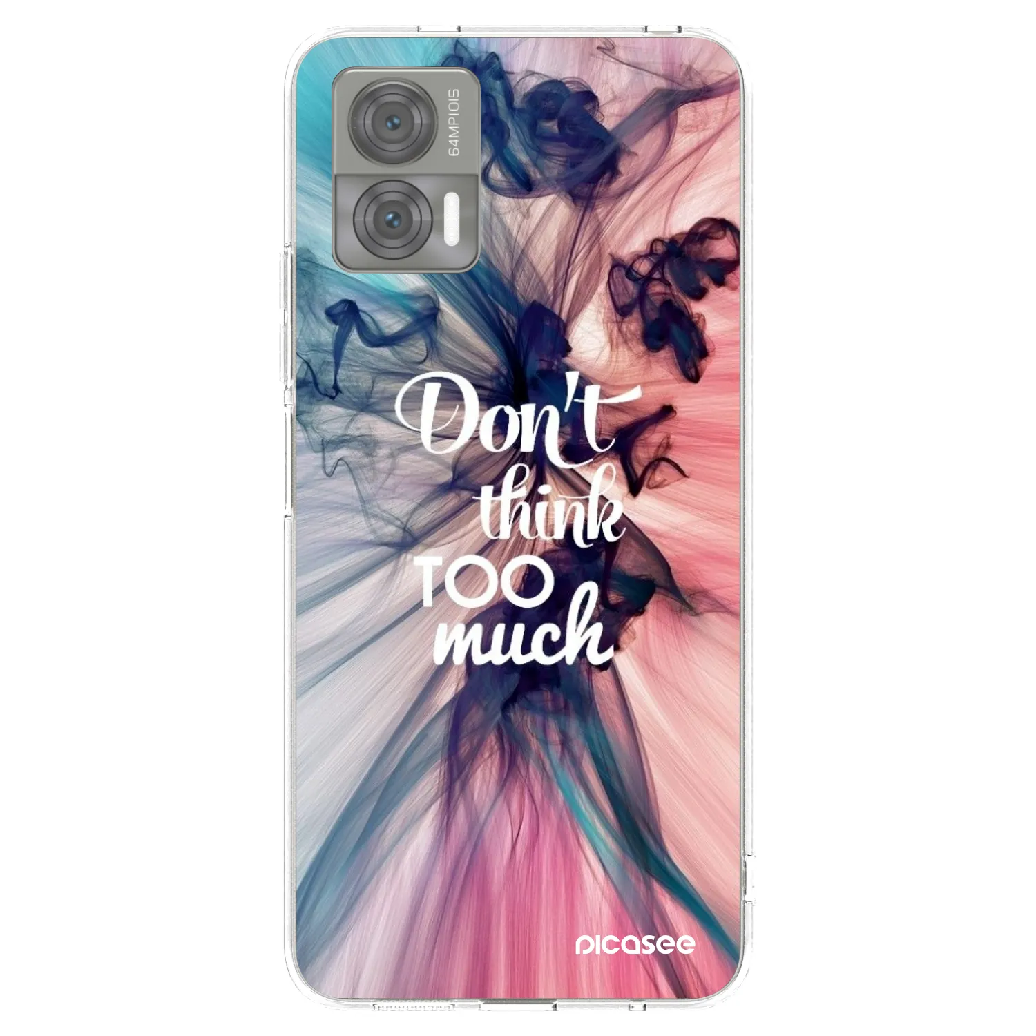 Picasee silikonowe przeźroczyste etui na Motorola Edge 30 Neo - Don't think TOO much