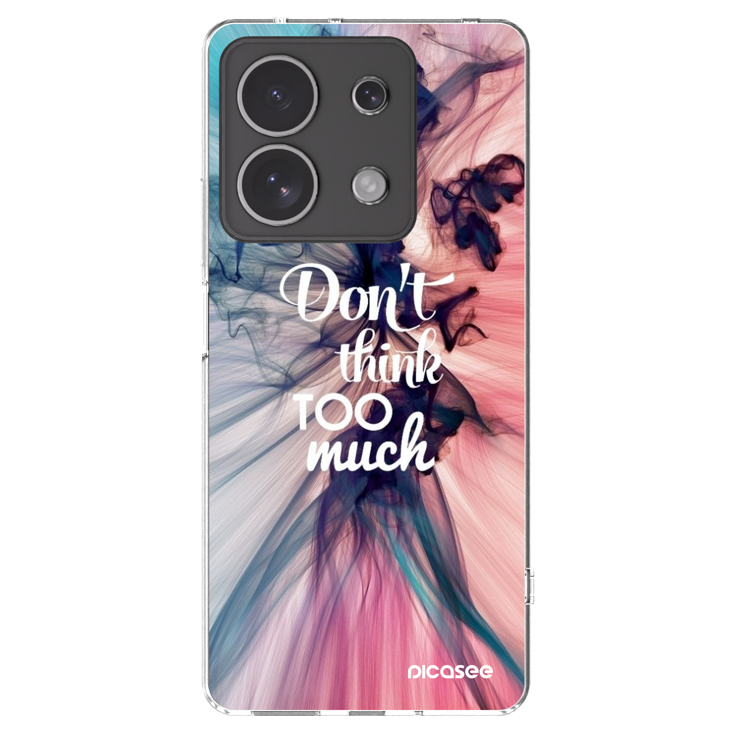 Picasee silikonowe przeźroczyste etui na Xiaomi Redmi Note 13 4G - Don't think TOO much