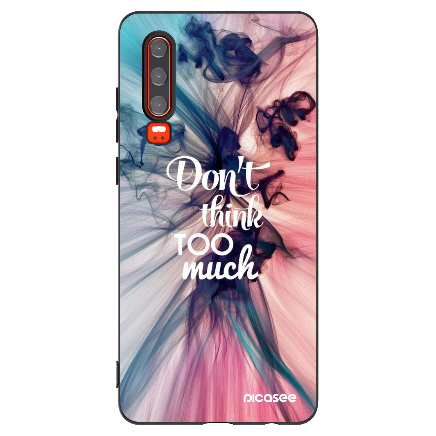 Picasee silikonowe czarne etui na Huawei P30 - Don't think TOO much