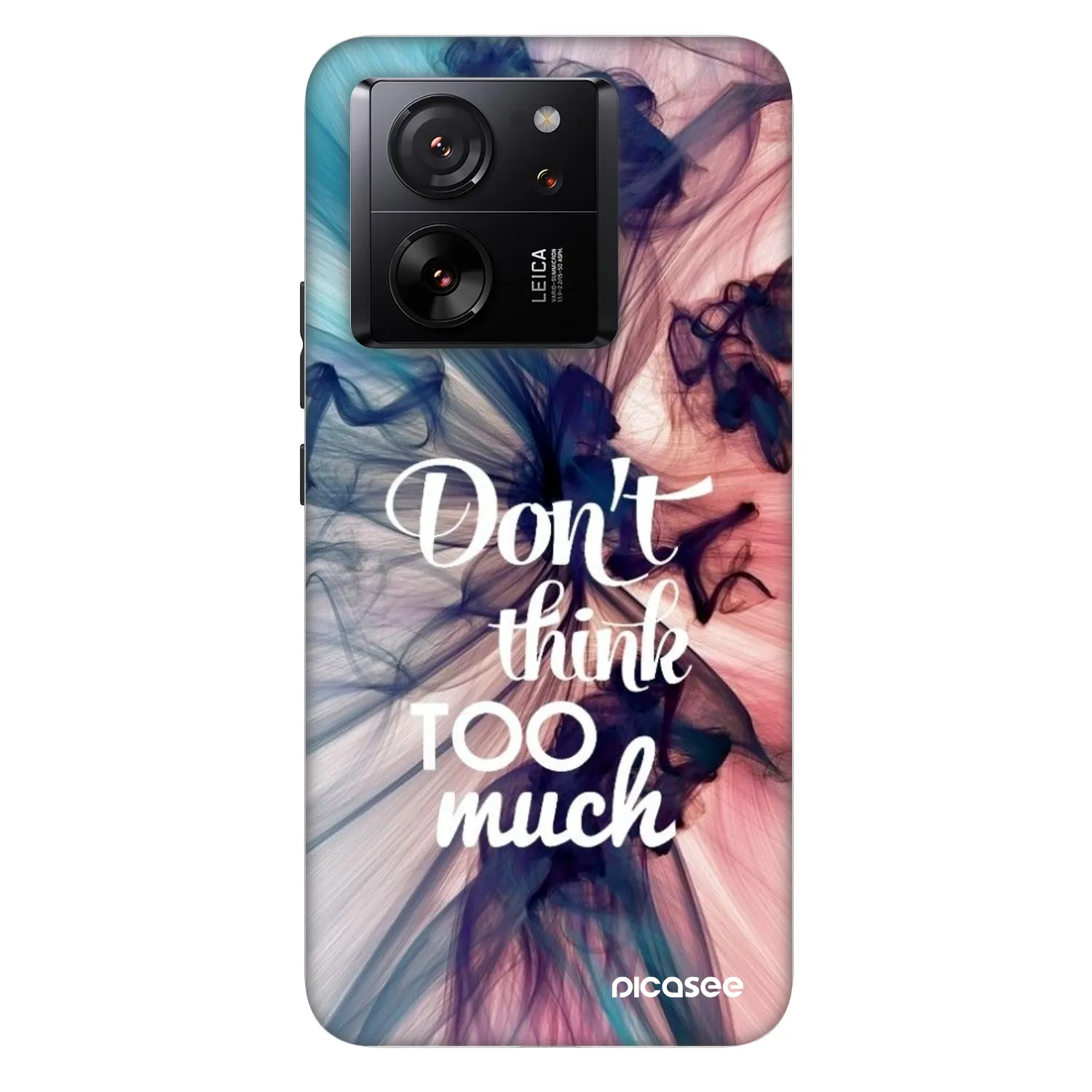 Picasee Fashion Case na Xiaomi 13T - Don't think TOO much