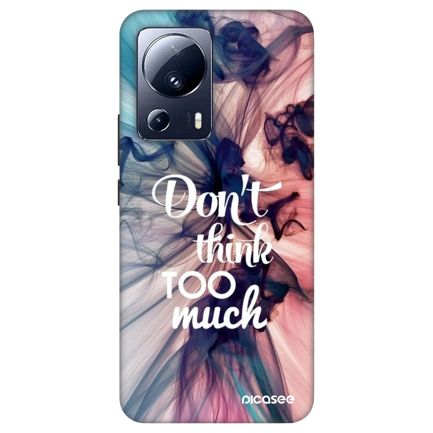 Picasee Fashion Case na Xiaomi 13 Lite - Don't think TOO much