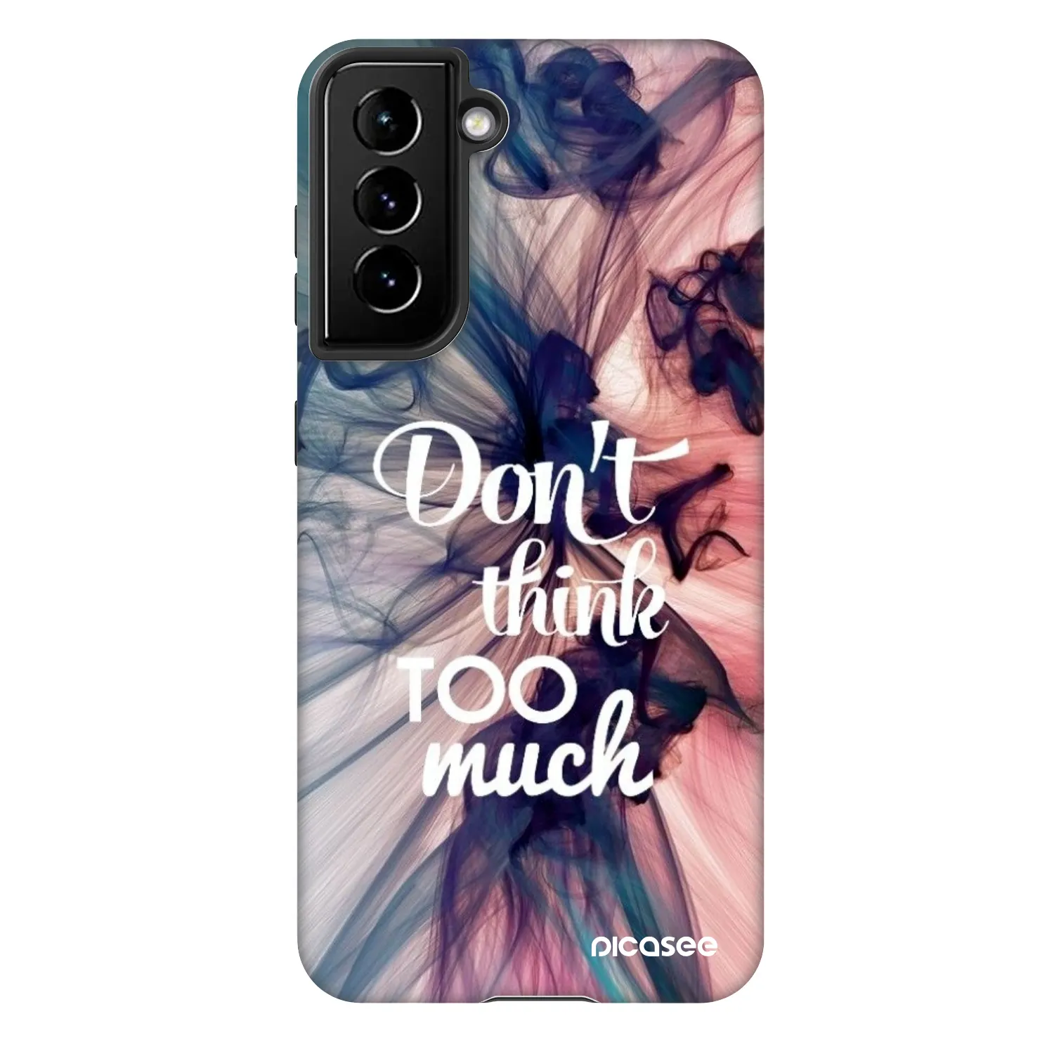 Picasee Fashion Case na Samsung Galaxy S21 5G G991B - Don't think TOO much