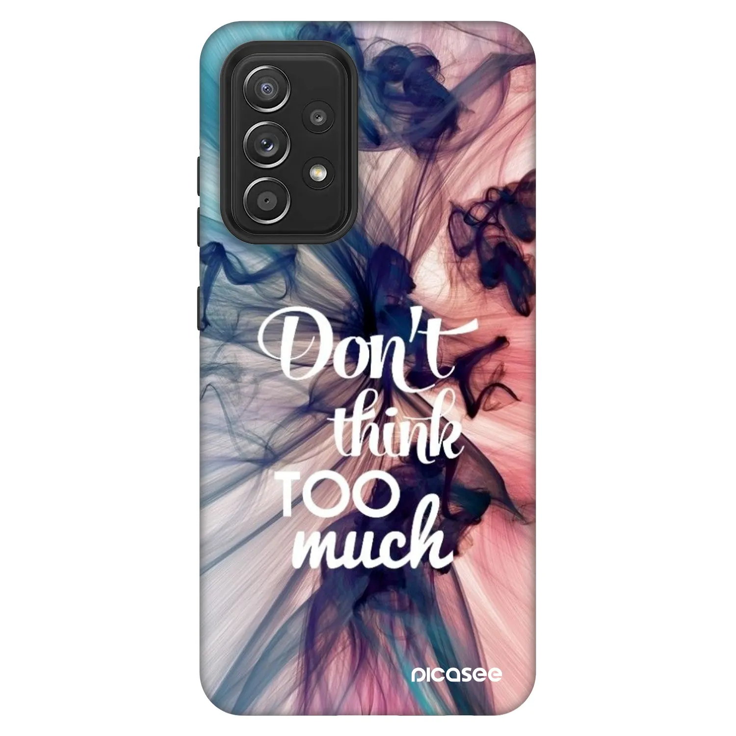 Picasee Fashion Case na Samsung Galaxy A52s 5G A528B - Don't think TOO much