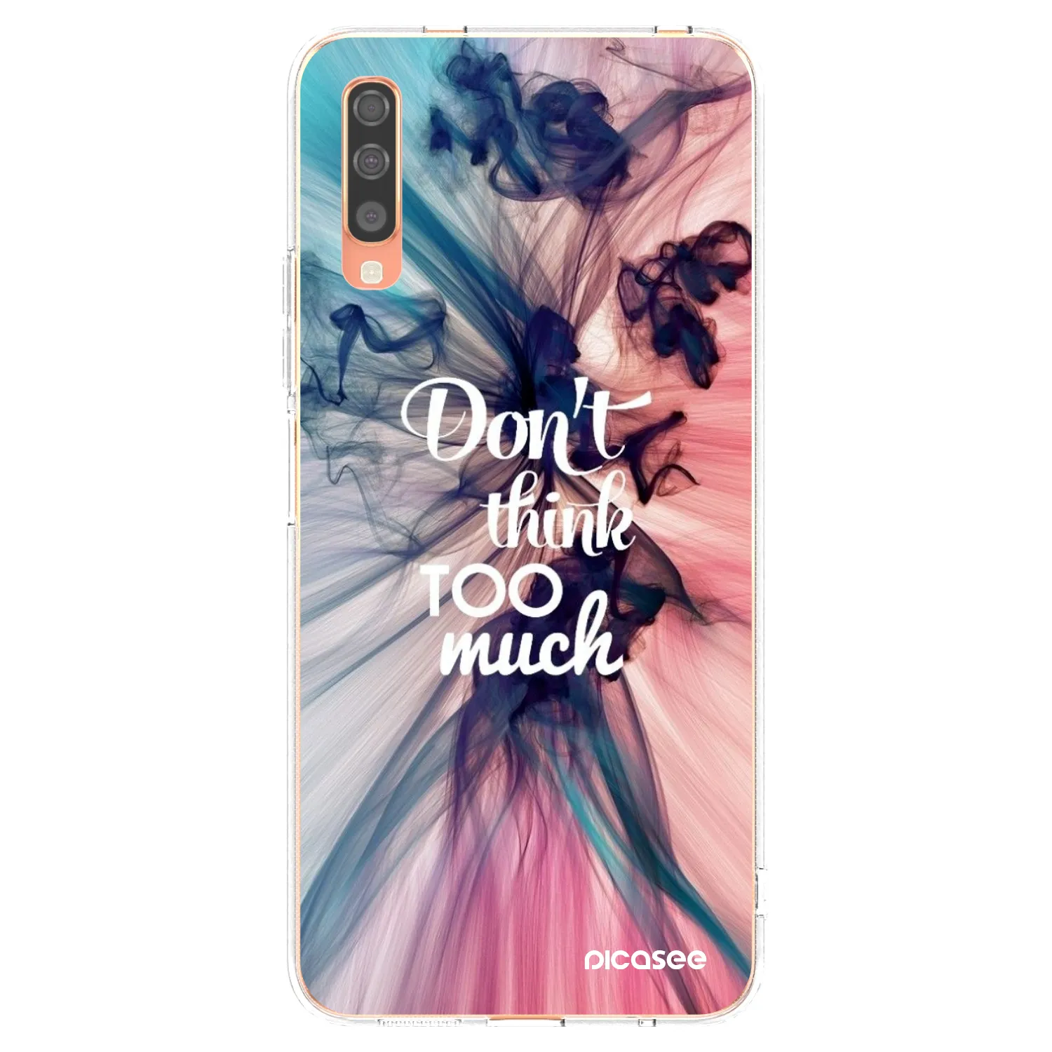 Picasee silikonowe przeźroczyste etui na Samsung Galaxy A70 A705F - Don't think TOO much